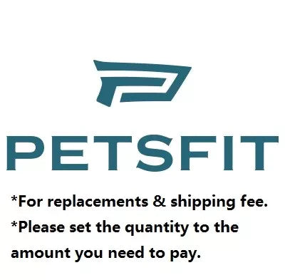 PETSFIT ONLY for replacement parts-